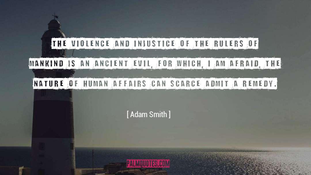 Racial Injustice quotes by Adam Smith