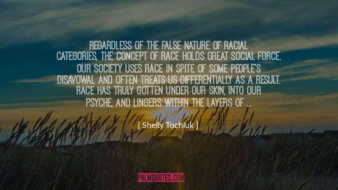 Racial Injustice quotes by Shelly Tochluk