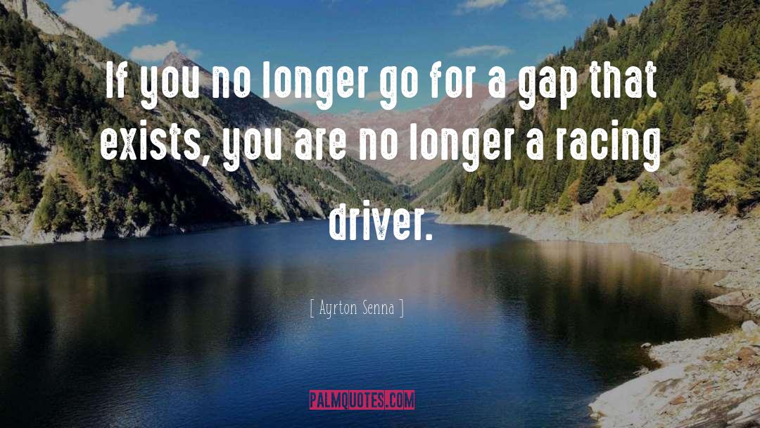 Racing Driver quotes by Ayrton Senna