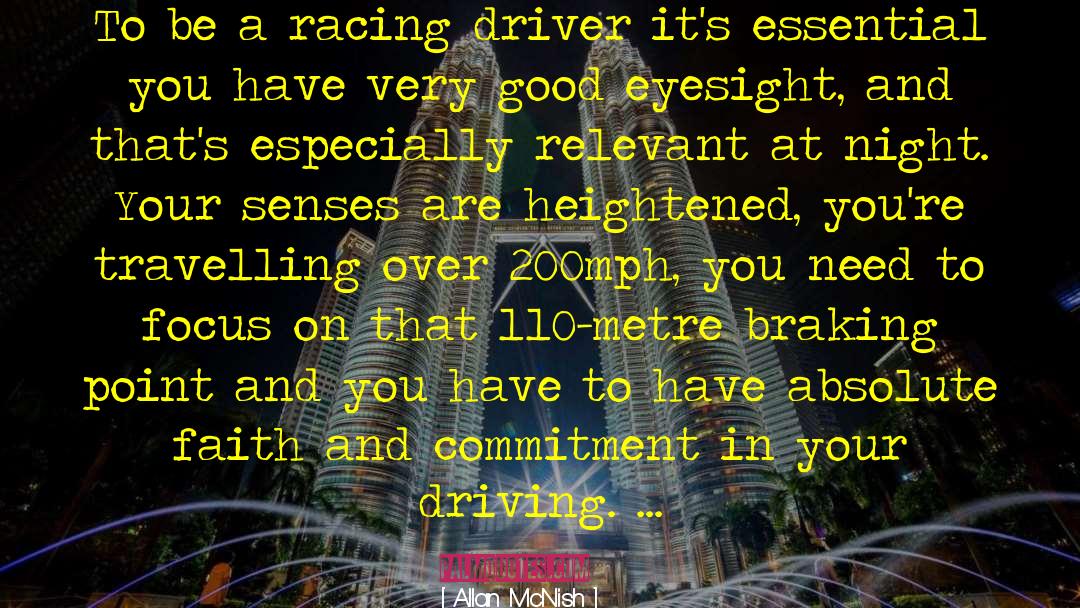 Racing Driver quotes by Allan McNish