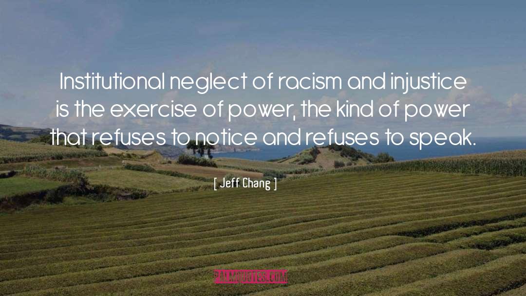 Racism And Culture quotes by Jeff Chang