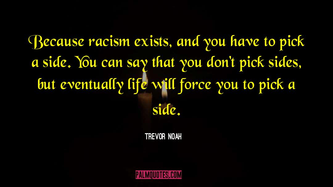 Racism And Culture quotes by Trevor Noah