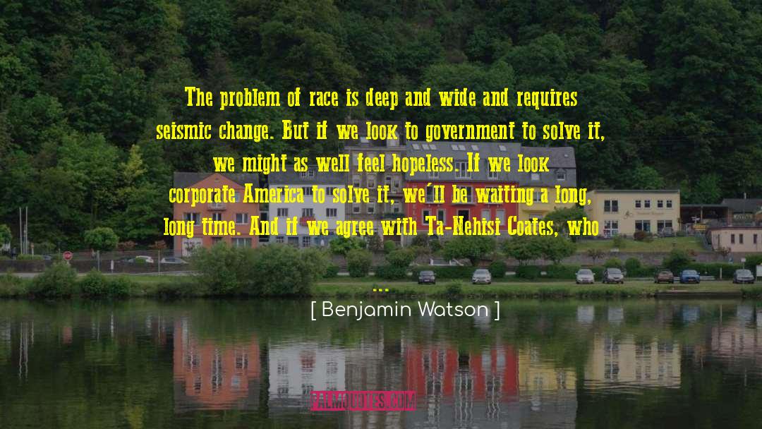Racism In Britain quotes by Benjamin Watson