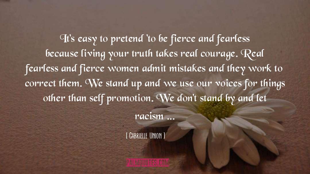 Racism In Light In August quotes by Gabrielle Union