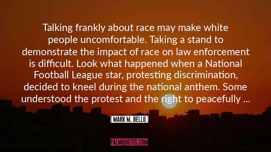 Racism In Sporting quotes by Mark M. Bello