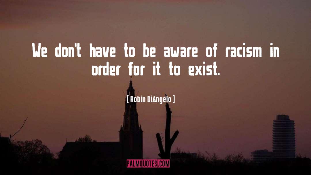Racism In Sporting quotes by Robin DiAngelo