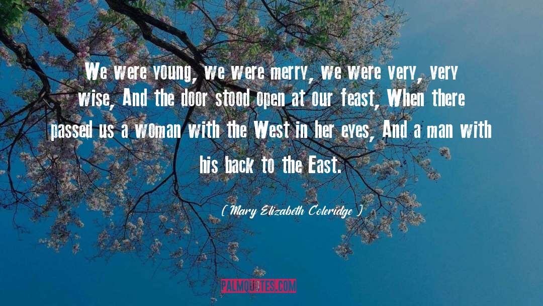 Racism In The West quotes by Mary Elizabeth Coleridge