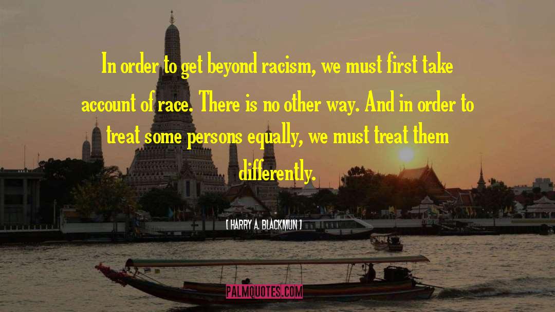 Racist Jokes quotes by Harry A. Blackmun