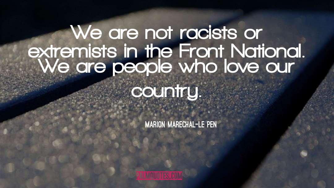 Racists quotes by Marion Marechal-Le Pen