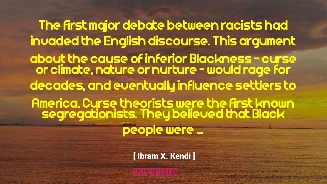 Racists quotes by Ibram X. Kendi