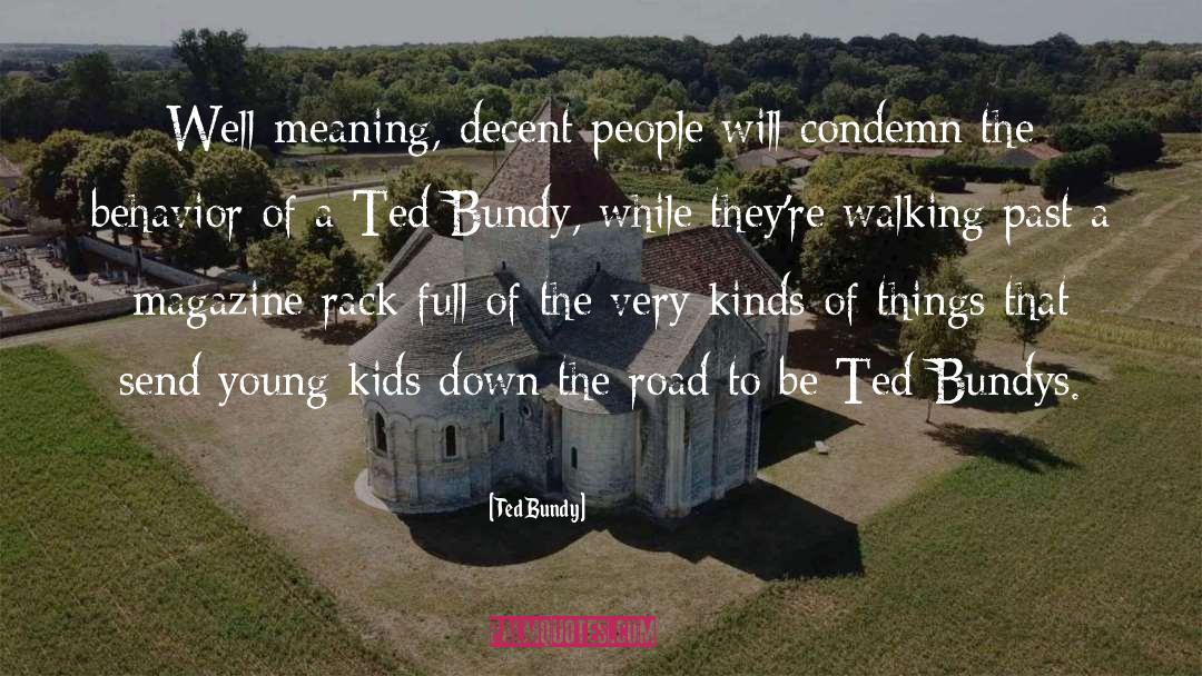 Rack quotes by Ted Bundy