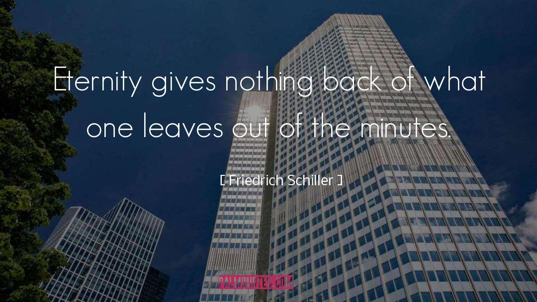 Racked Leaves quotes by Friedrich Schiller