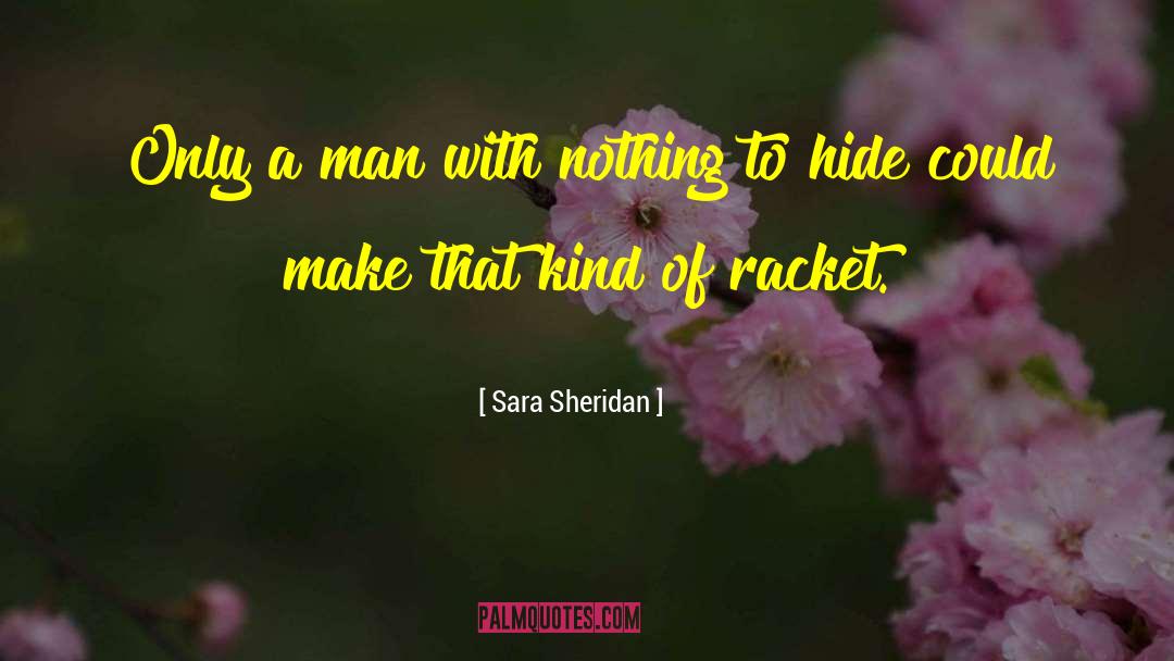 Racket quotes by Sara Sheridan