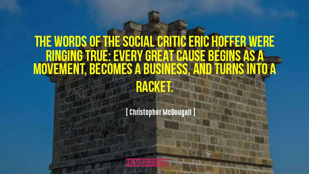 Racket quotes by Christopher McDougall