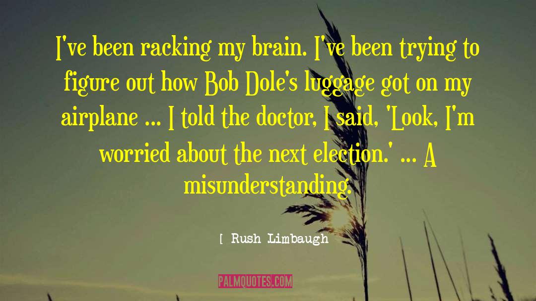 Racking Up quotes by Rush Limbaugh