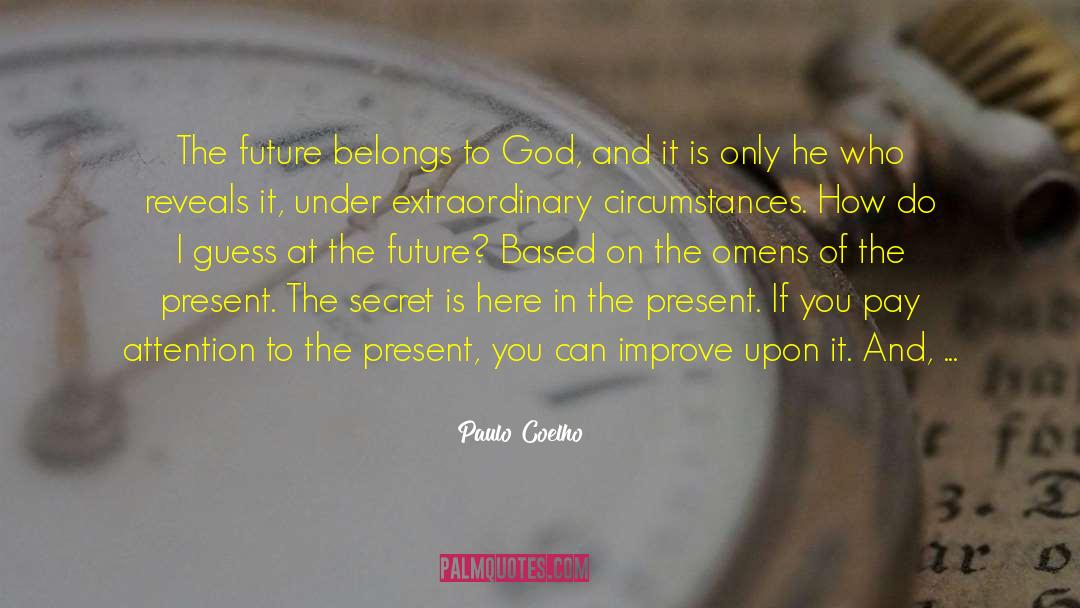 Radhe Maa Teachings quotes by Paulo Coelho