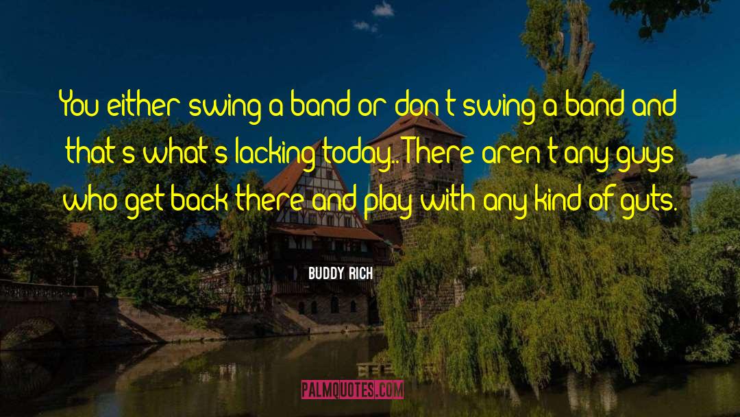Radiance Play quotes by Buddy Rich