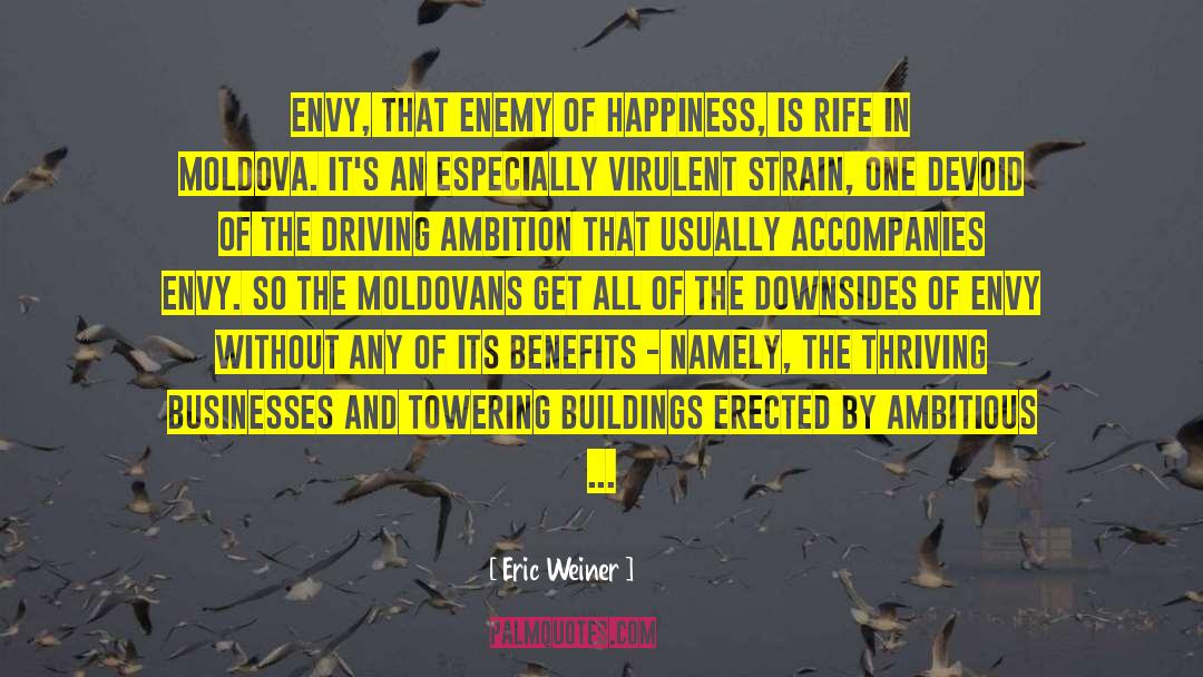 Radiate Happiness quotes by Eric Weiner