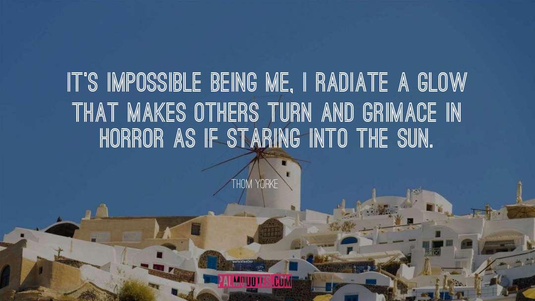 Radiate quotes by Thom Yorke
