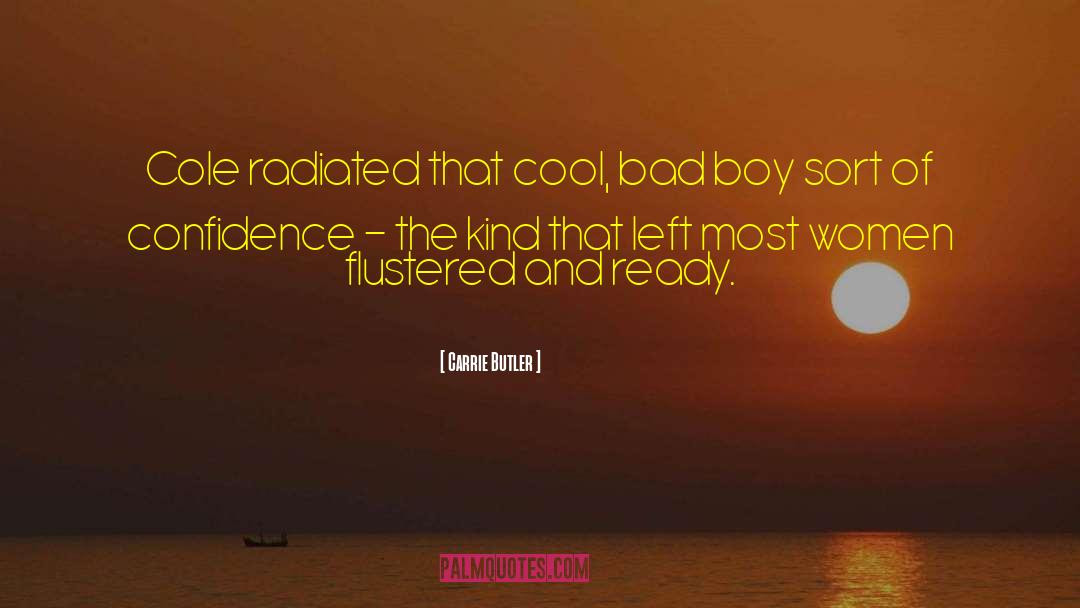 Radiated quotes by Carrie Butler