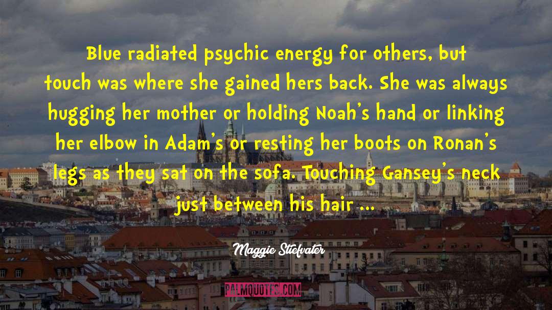 Radiated quotes by Maggie Stiefvater
