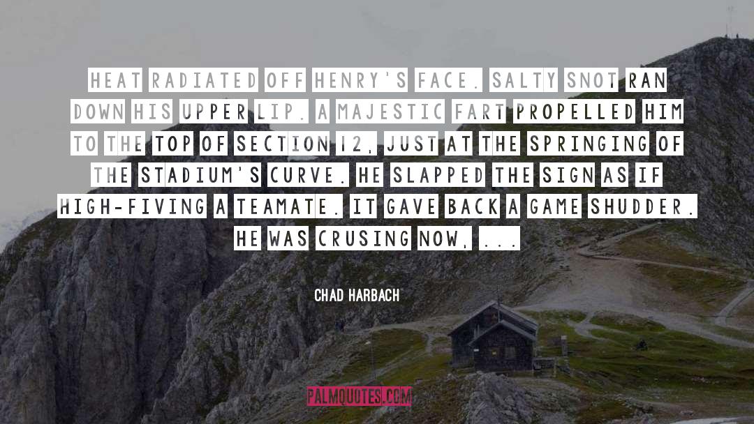 Radiated quotes by Chad Harbach