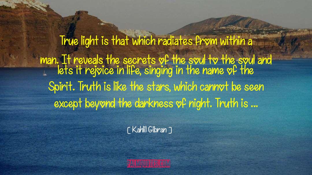 Radiates quotes by Kahlil Gibran