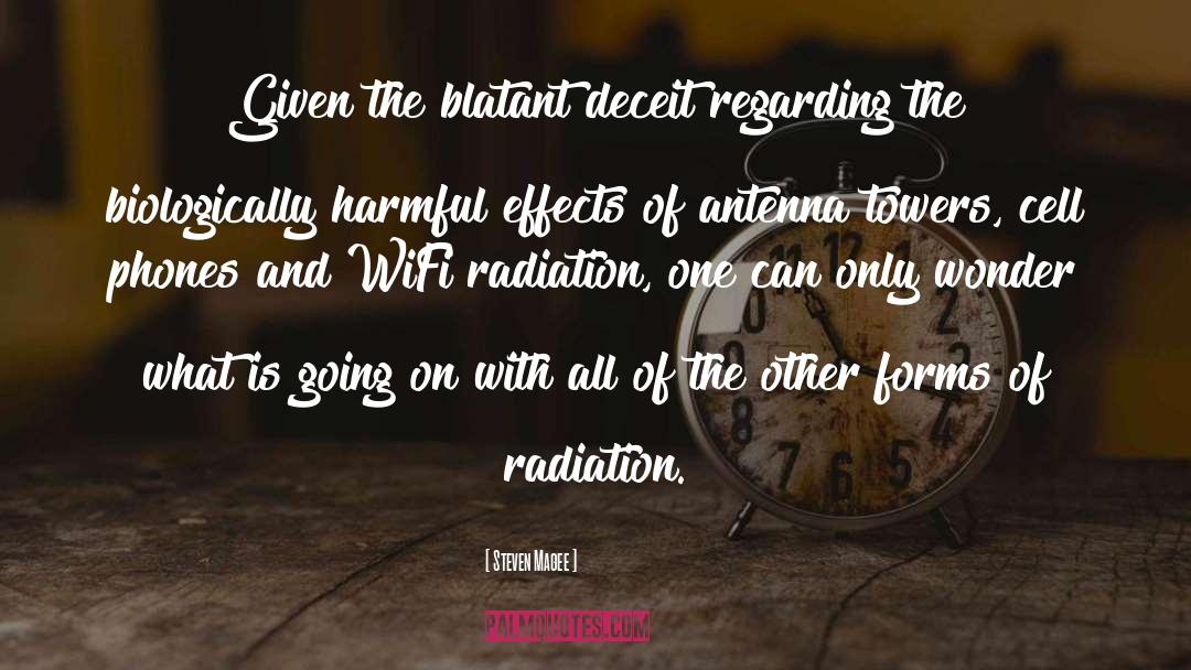 Radiation quotes by Steven Magee
