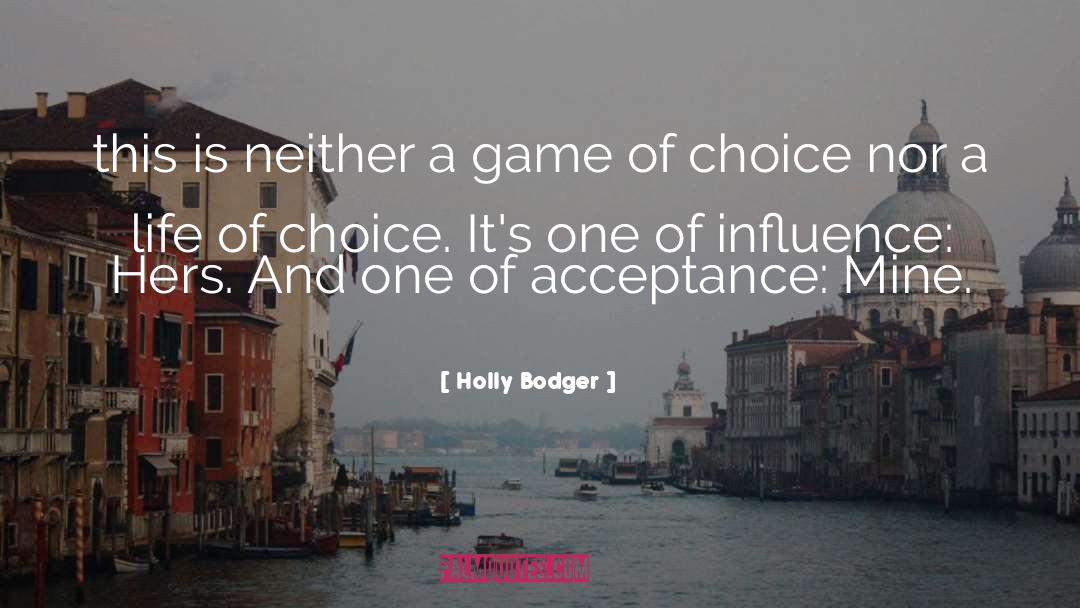 Radical Acceptance quotes by Holly Bodger