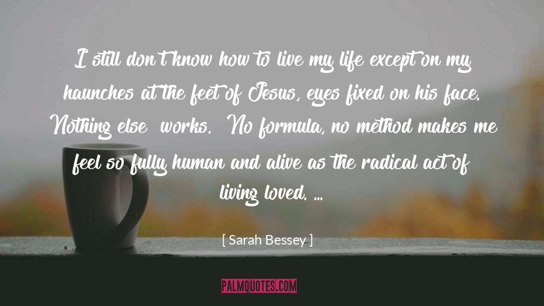 Radical Act quotes by Sarah Bessey