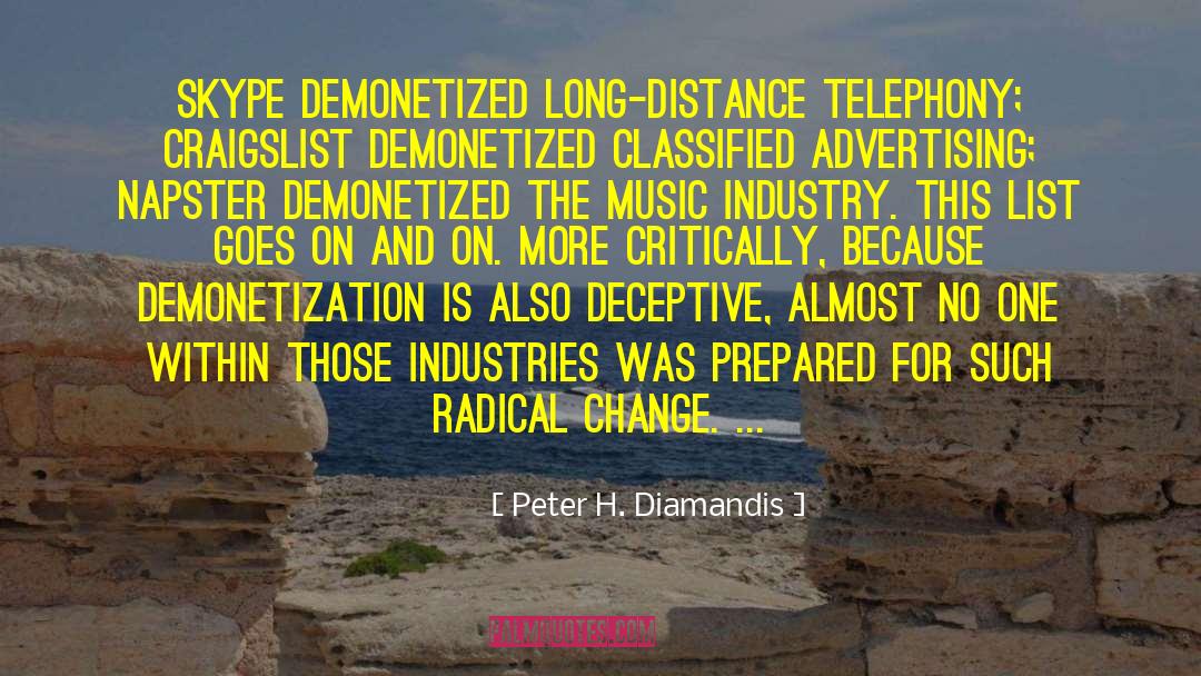 Radical Change quotes by Peter H. Diamandis
