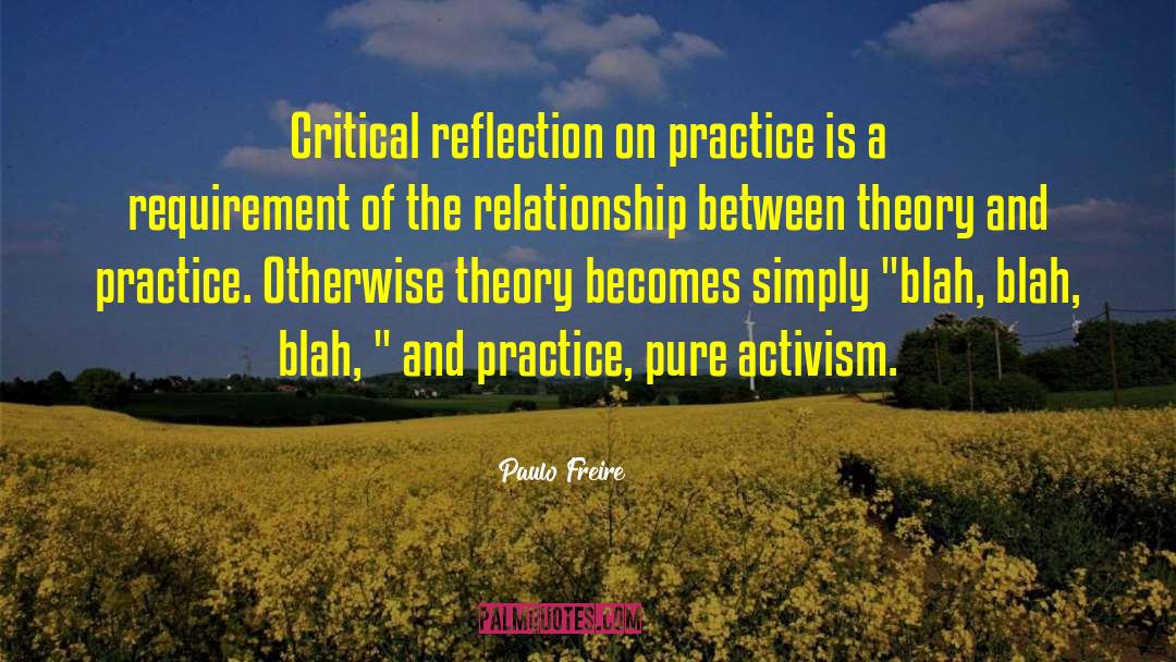 Radical Reflection quotes by Paulo Freire