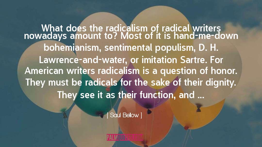 Radicalism quotes by Saul Bellow