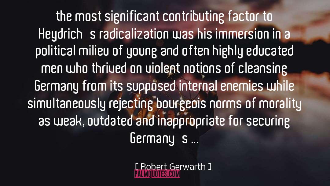 Radicalization quotes by Robert Gerwarth