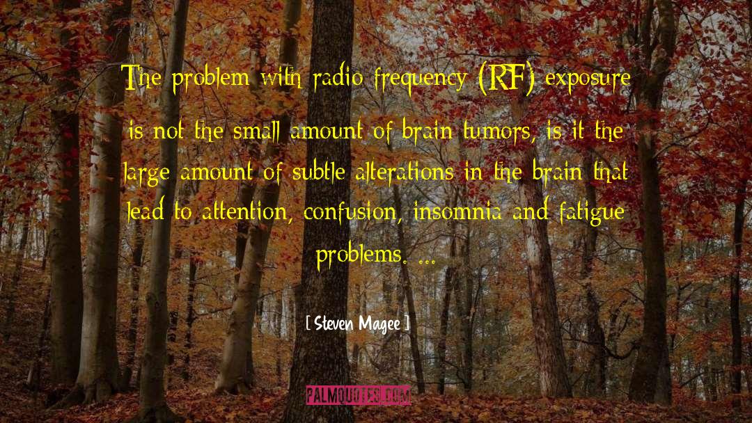 Radio Frequency quotes by Steven Magee