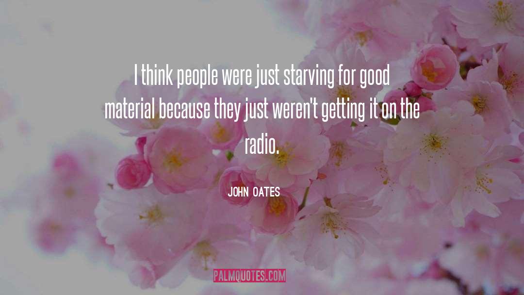 Radio News quotes by John Oates