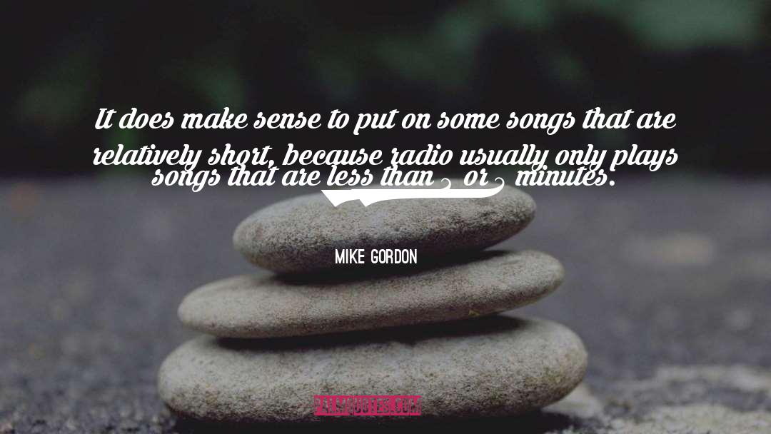 Radio News quotes by Mike Gordon