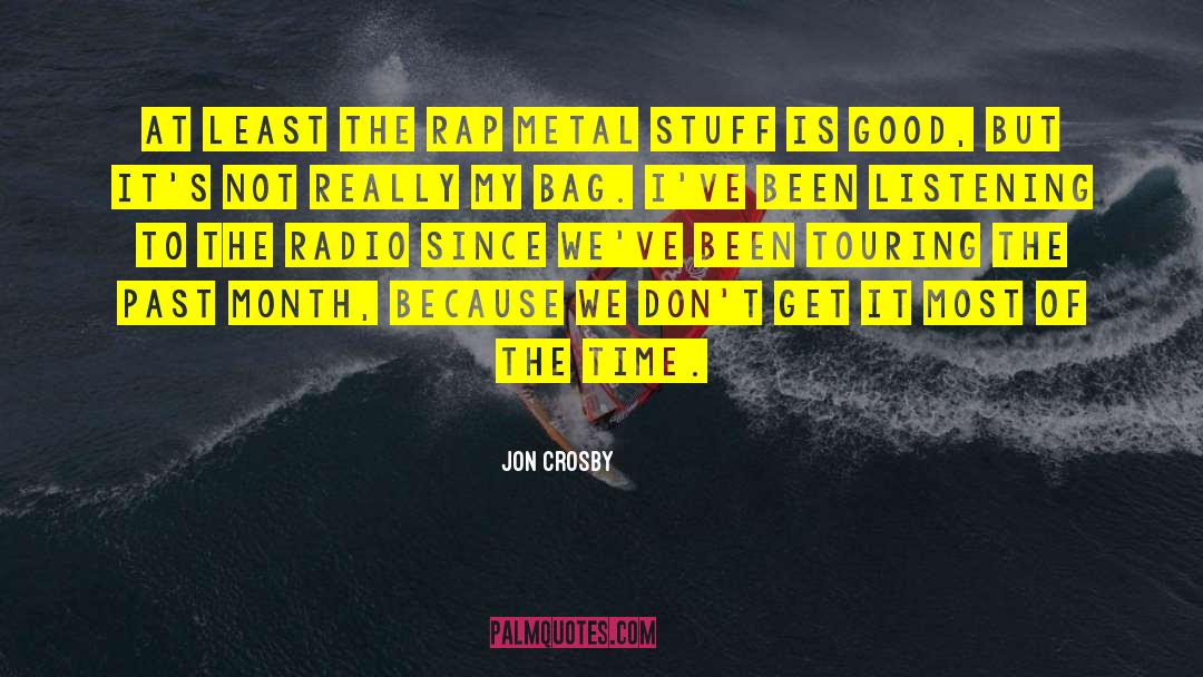 Radio One quotes by Jon Crosby
