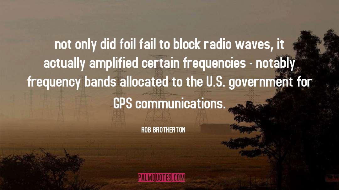 Radio quotes by Rob Brotherton