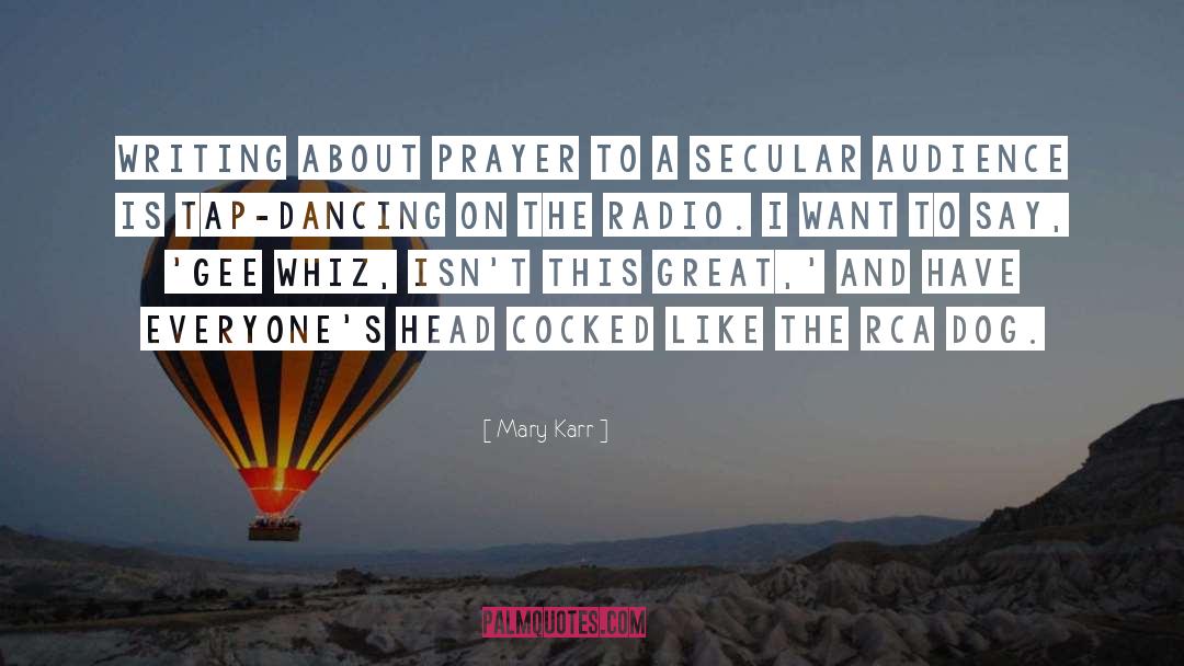 Radio quotes by Mary Karr