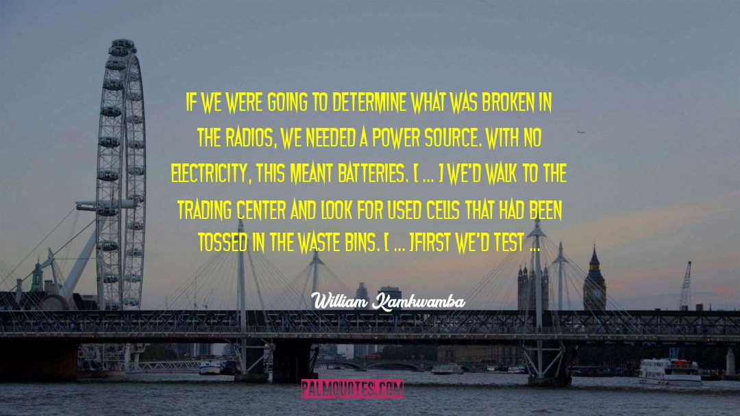 Radio Repair quotes by William Kamkwamba