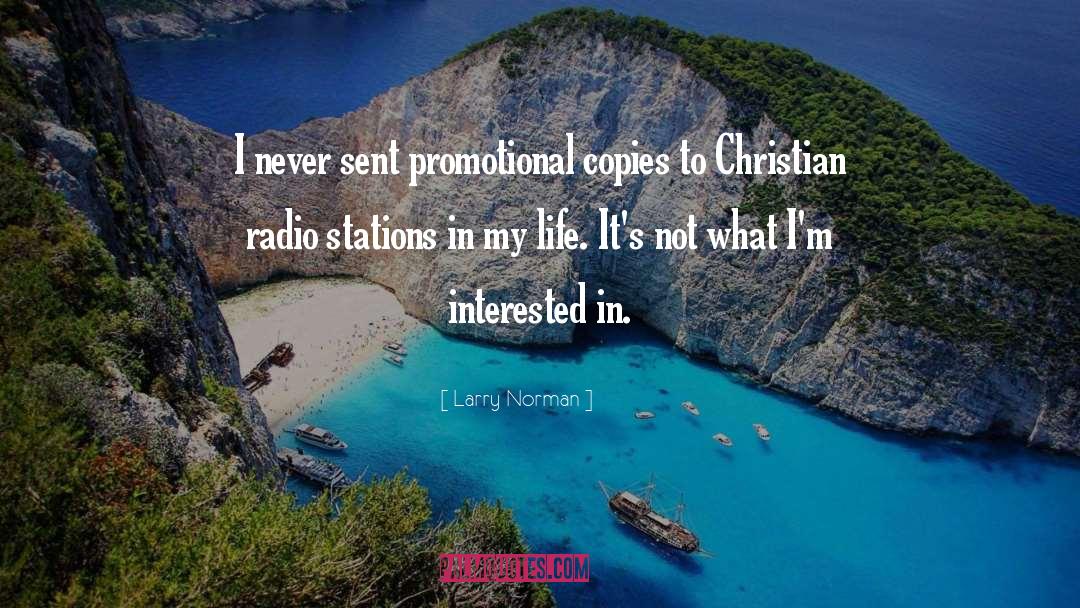 Radio Stations quotes by Larry Norman