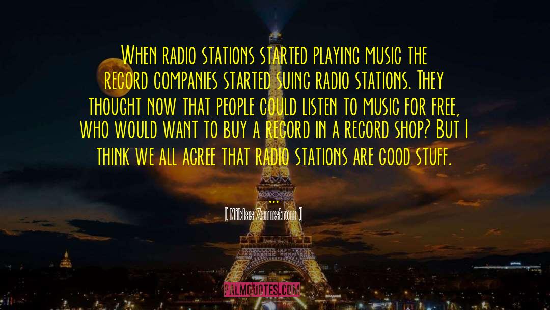 Radio Stations quotes by Niklas Zennstrom