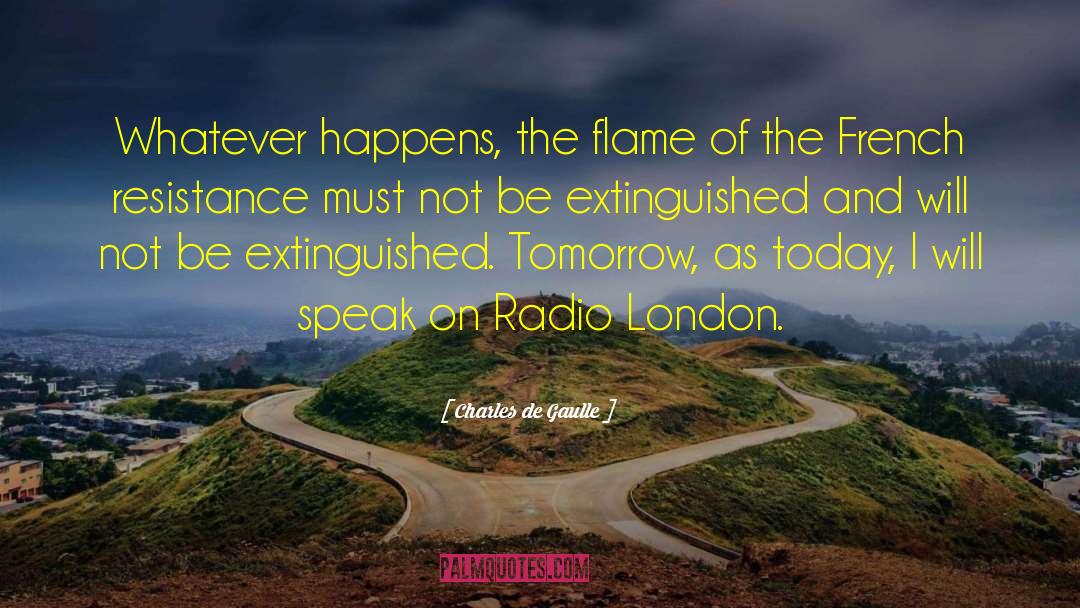 Radio Stations quotes by Charles De Gaulle