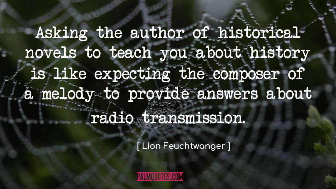 Radio Transmission quotes by Lion Feuchtwanger