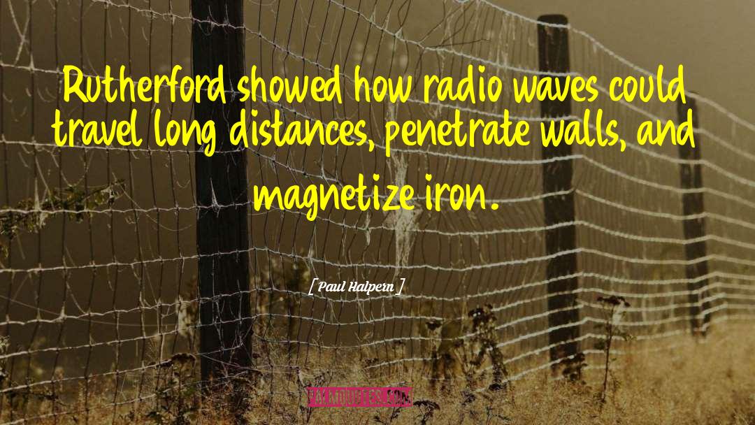 Radio Waves quotes by Paul Halpern