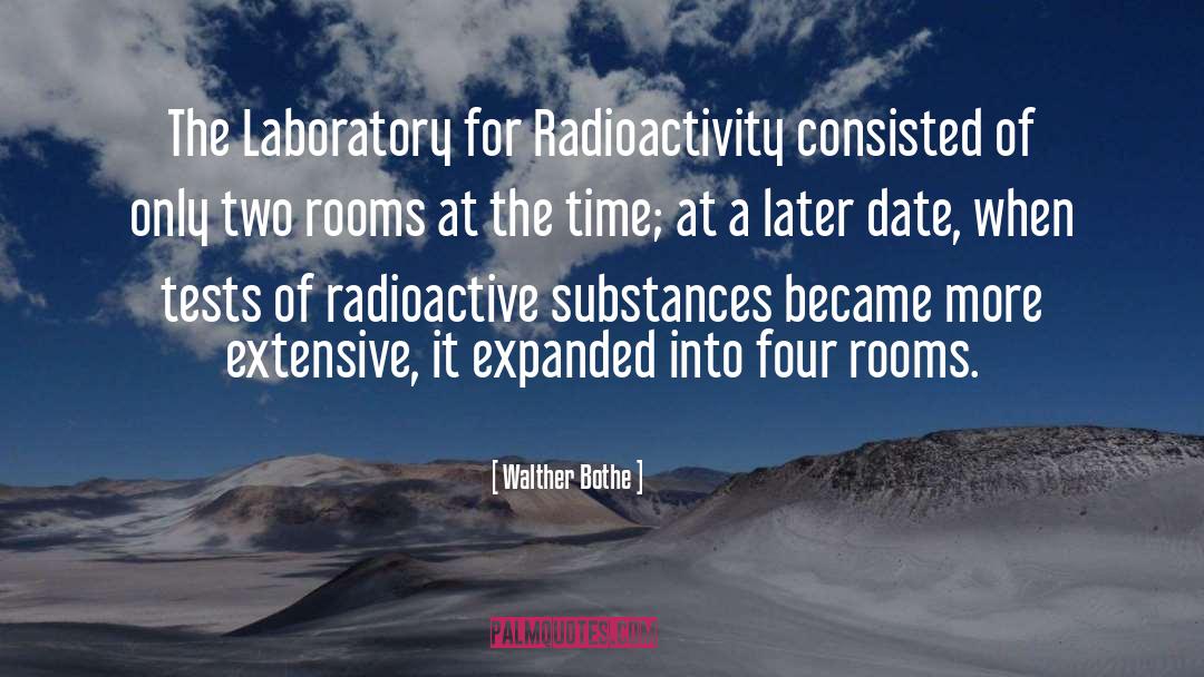 Radioactive quotes by Walther Bothe