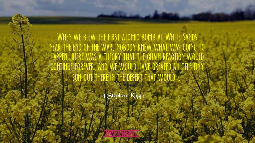 Radioactivity quotes by Stephen King