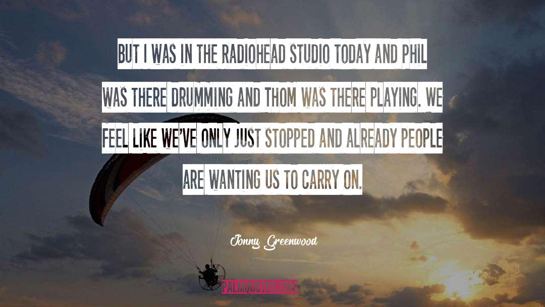 Radiohead quotes by Jonny Greenwood