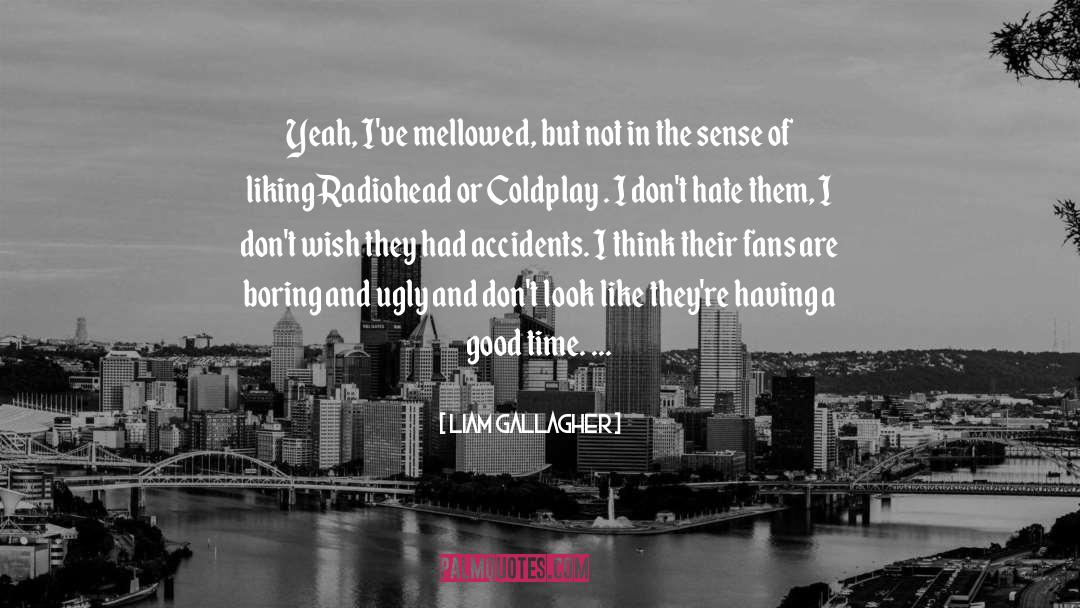 Radiohead quotes by Liam Gallagher